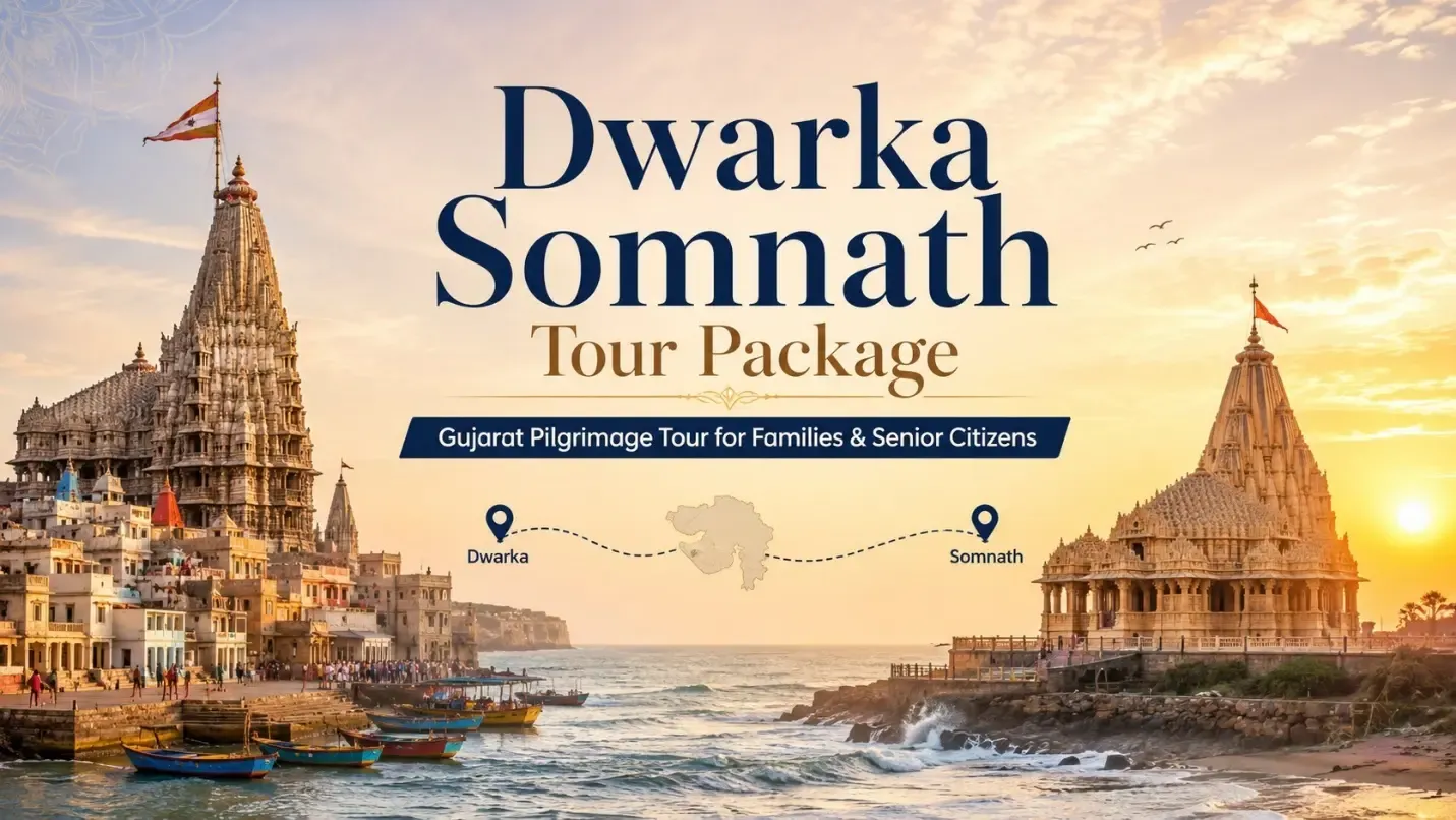 Dwarka Somnath Tour Package route and temple highlights